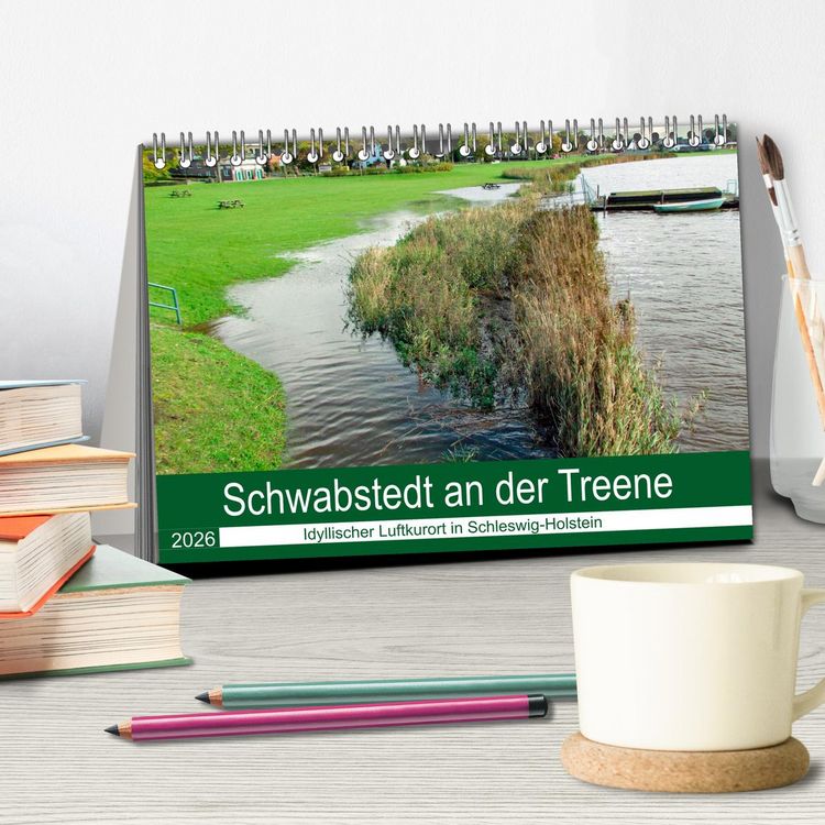 Produktbild: Schwabstedt an der Treene (Tischkalender 2026 DIN A5 quer), CALVENDO Monatskalender