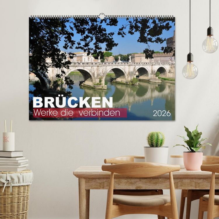 Produktbild: Br&uuml;cken - Werke die verbinden (Wandkalender 2026 DIN A2 quer), CALVENDO Monatskalender