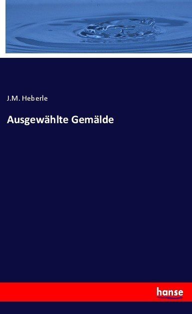 Produktbild: Ausgew&auml;hlte Gem&auml;lde