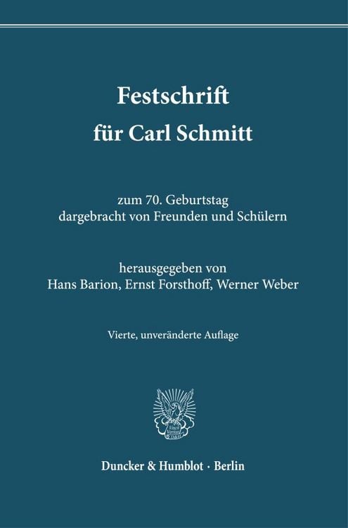 Produktbild: Festschrift f&uuml;r Carl Schmitt zum 70. Geburtstag dargebracht von Freunden und Sch&uuml;lern