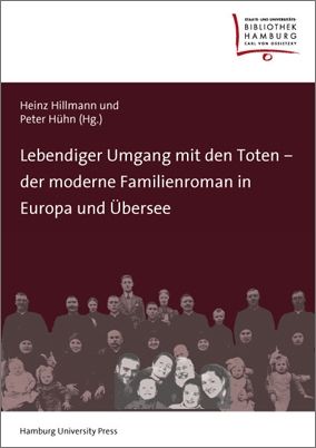 Produktbild: Lebendiger Umgang mit den Toten &ndash; der moderne Familienroman in Europa und &Uuml;bersee