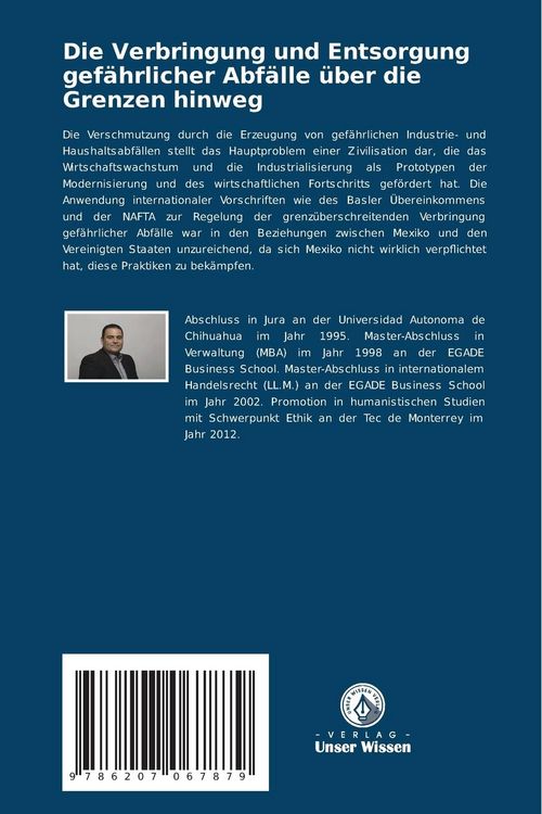 Produktbild: Die Verbringung und Entsorgung gef&auml;hrlicher Abf&auml;lle &uuml;ber die Grenzen hinweg