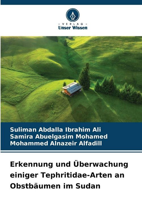 Produktbild: Erkennung und &Uuml;berwachung einiger Tephritidae-Arten an Obstb&auml;umen im Sudan