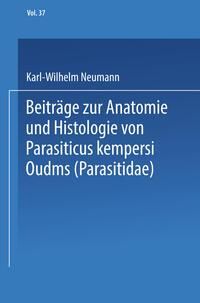 Produktbild: Beitr&auml;ge zur Anatomie und Histologie von Parasitus kempersi Oudms (Parasitidae)