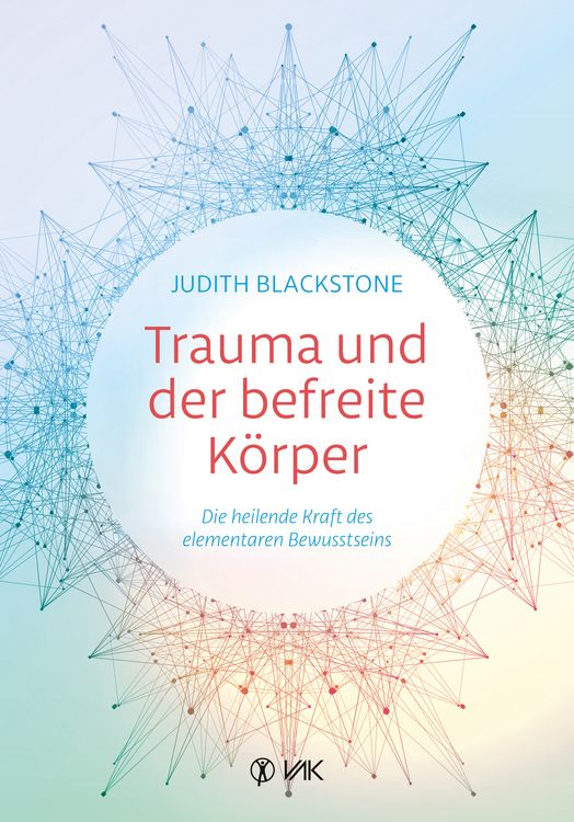 Produktbild: Trauma und der befreite K&ouml;rper