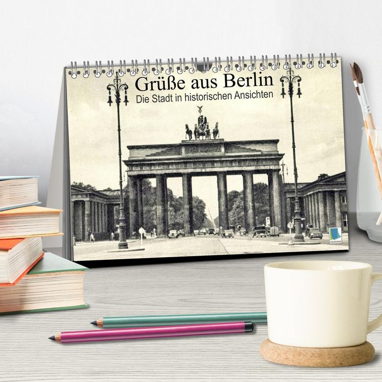 Produktbild: Gr&uuml;&szlig;e aus Berlin &ndash; Die Stadt in historischen Ansichten (Tischkalender 2026 DIN A5 quer), CALVENDO Monatskalender