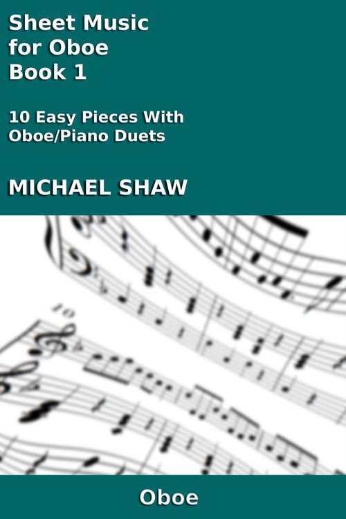Produktbild: Sheet Music for Oboe - Book 1 (Woodwind And Piano Duets Sheet Music, #17)