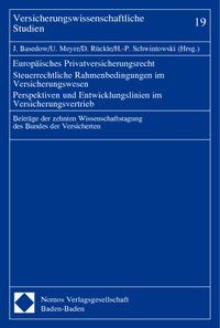 Produktbild: Europ&auml;isches Privatversicherungsrecht. Steuerrechtliche Rahmenbedingungen im Versicherungswesen