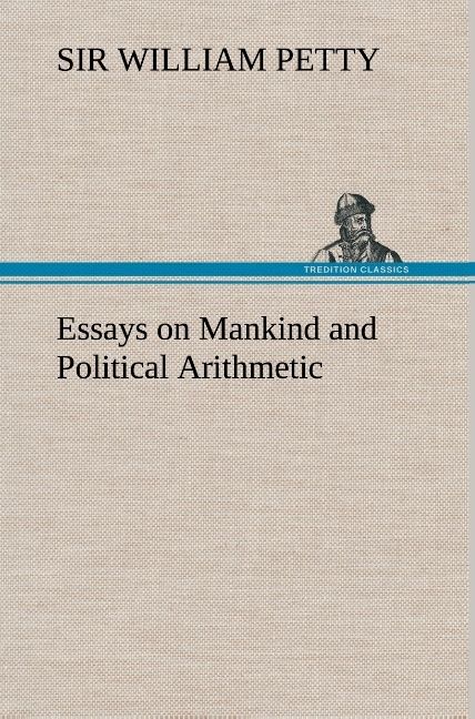 Produktbild: Essays on Mankind and Political Arithmetic