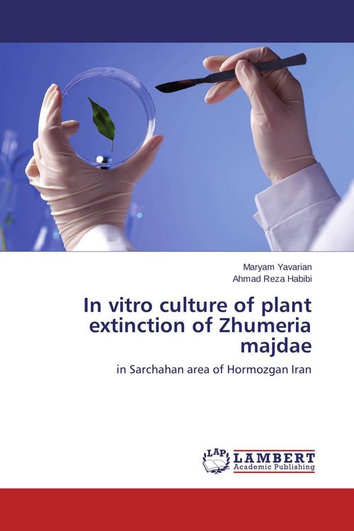 Produktbild: In vitro culture of plant extinction of Zhumeria majdae