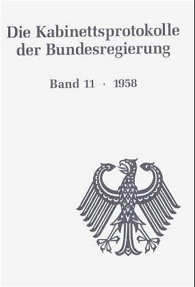 Produktbild: Die Kabinettsprotokolle der Bundesregierung / 1958