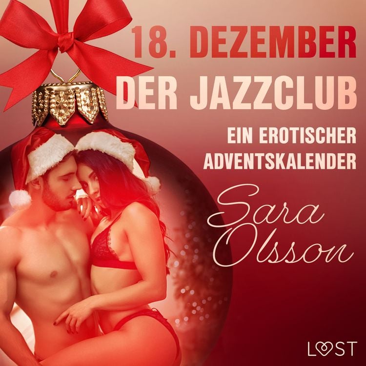Produktbild: 18. Dezember: Der Jazzclub &ndash; ein erotischer Adventskalender