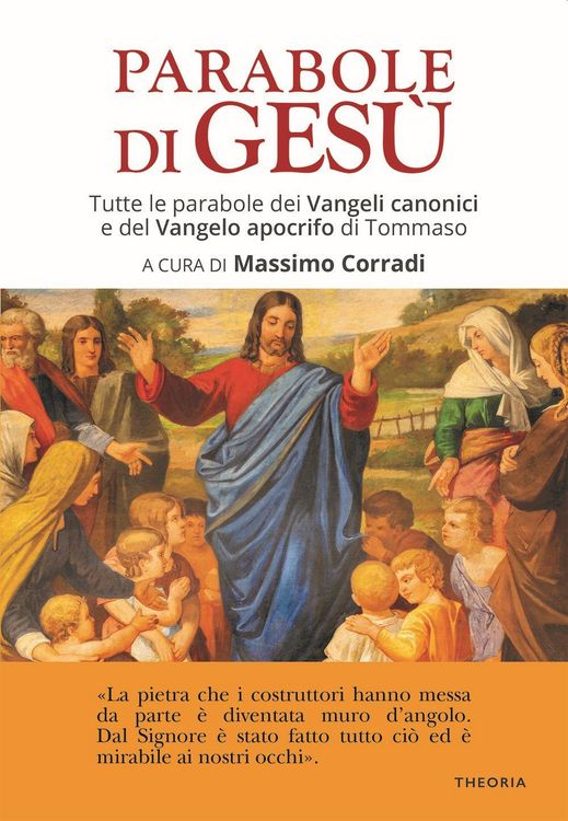 Produktbild: Le parabole di Ges&ugrave;. Tutte le parabole dei Vangeli canonici e del Vangelo apocrifo di Tommaso