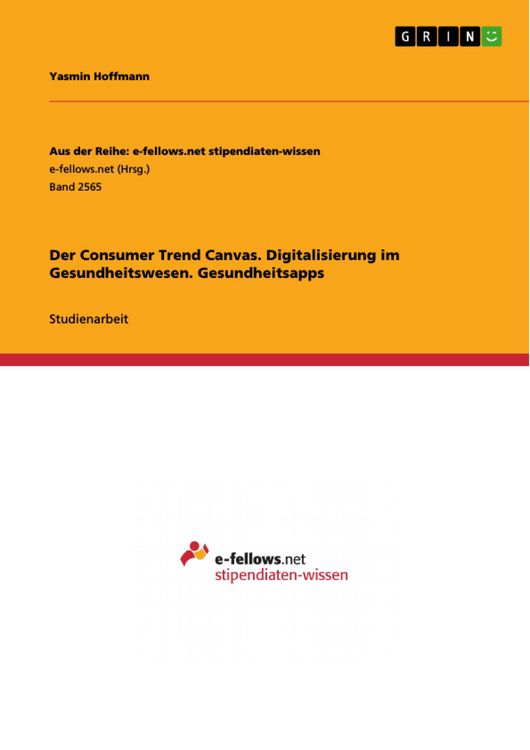 Produktbild: Der Consumer Trend Canvas. Digitalisierung im Gesundheitswesen. Gesundheitsapps