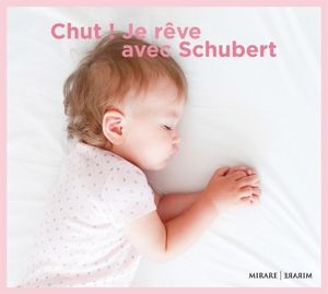 Produktbild: Chut! Je Reve Avec Schubert