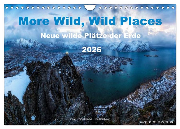 Produktbild: More Wild, Wild Places 2026 (Wandkalender 2026 DIN A4 quer), CALVENDO Monatskalender