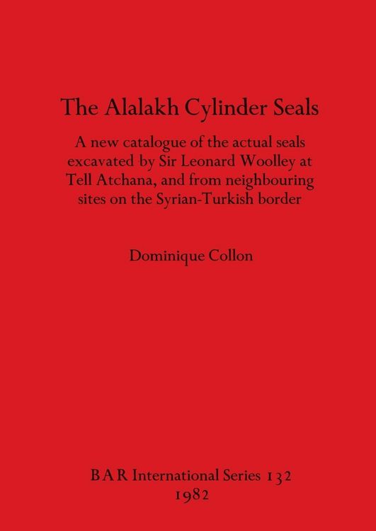 Produktbild: The Alalakh Cylinder Seals