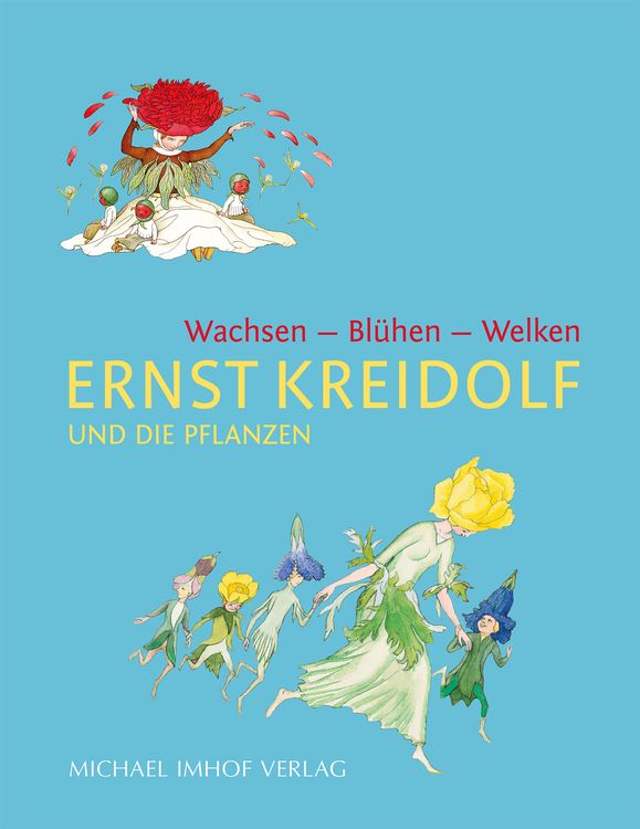 Produktbild: Ernst Kreidolf und die Pflanzen