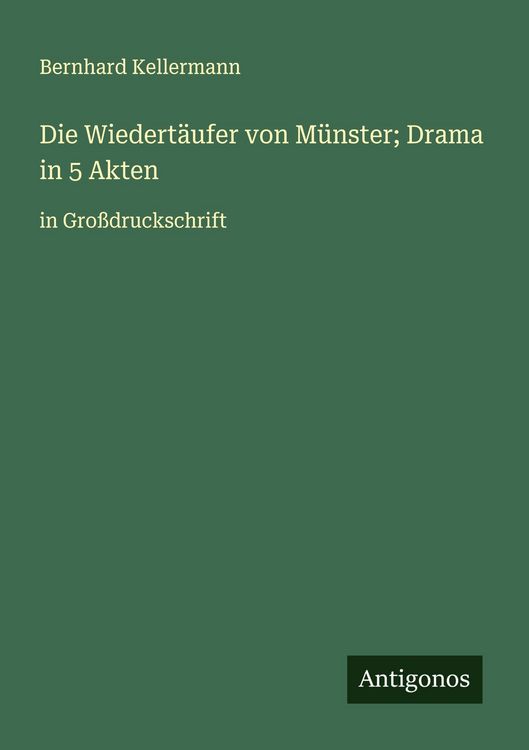 Produktbild: Die Wiedert&auml;ufer von M&uuml;nster; Drama in 5 Akten
