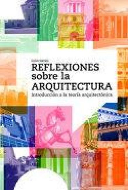 Produktbild: Reflexiones Sobre La Arquitectu