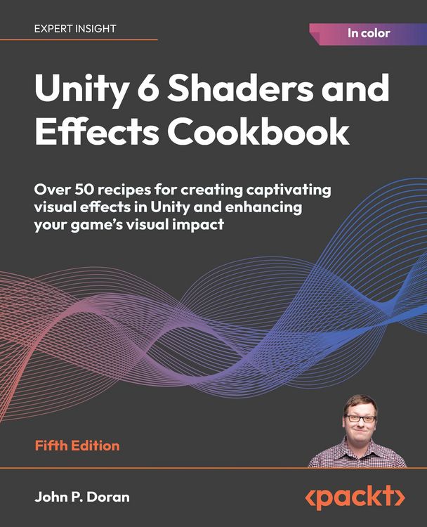 Produktbild: Unity 6 Shaders and Effects Cookbook