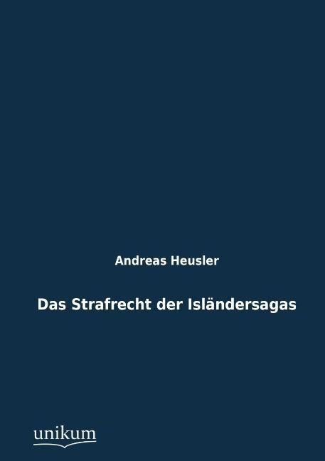 Produktbild: Heusler, A: Strafrecht der Isl&auml;ndersagas