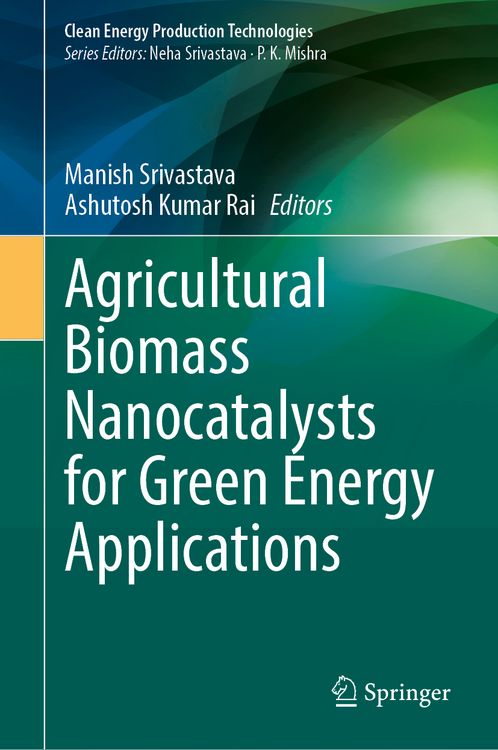 Produktbild: Agricultural Biomass Nanocatalysts for Green Energy Applications