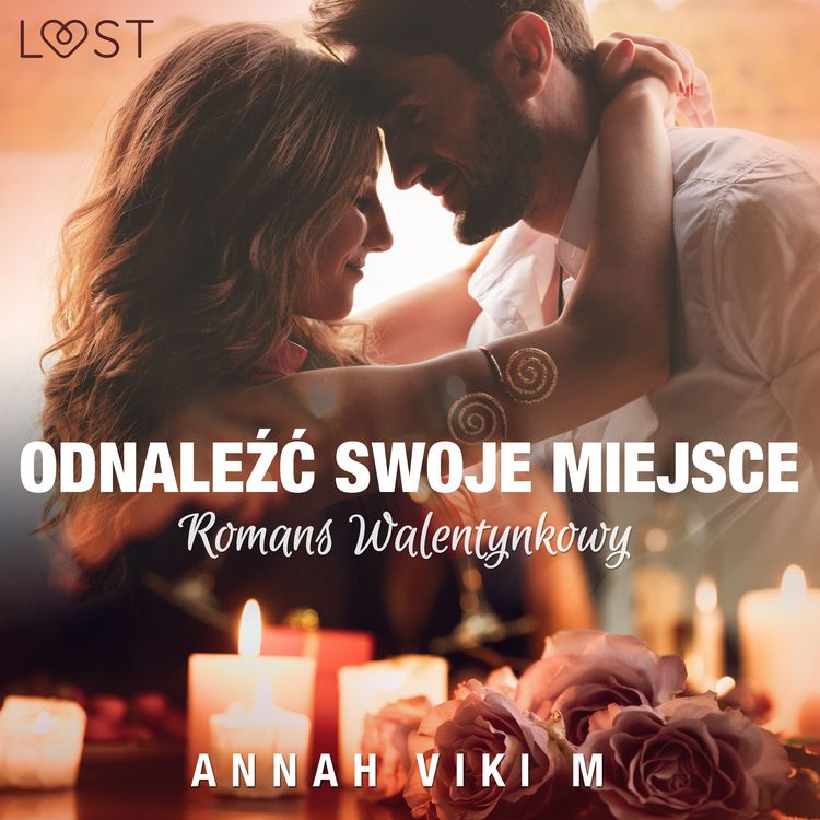 Produktbild: Odnaleźć swoje miejsce &ndash; romans walentynkowy
