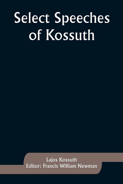 Produktbild: Select Speeches of Kossuth