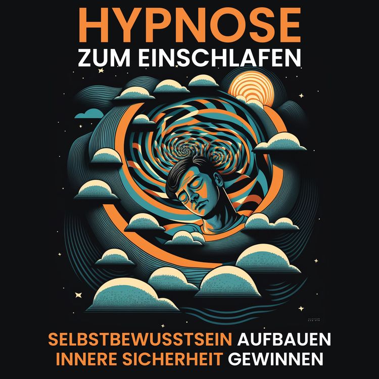 Produktbild: Hypnose - Selbstbewusstsein aufbauen, innere Sicherheit gewinnen