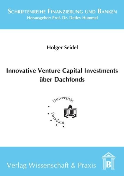 Produktbild: Innovative Venture Capital-Investments &uuml;ber Dachfonds.