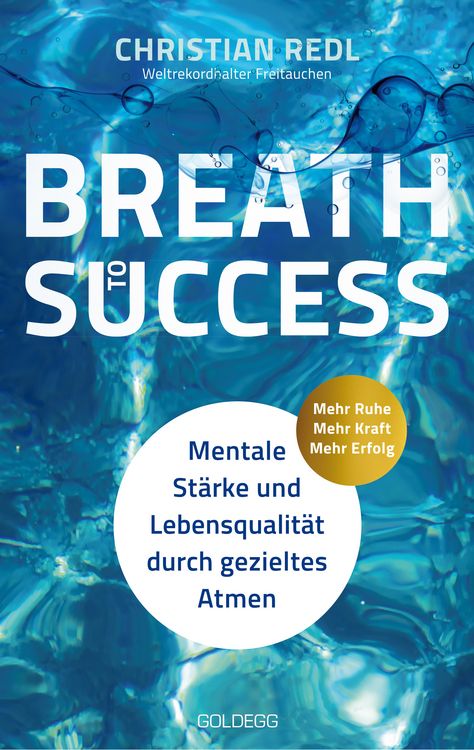 Produktbild: Breath to Success - Mehr Ruhe, Mehr Kraft, Mehr Erfolg