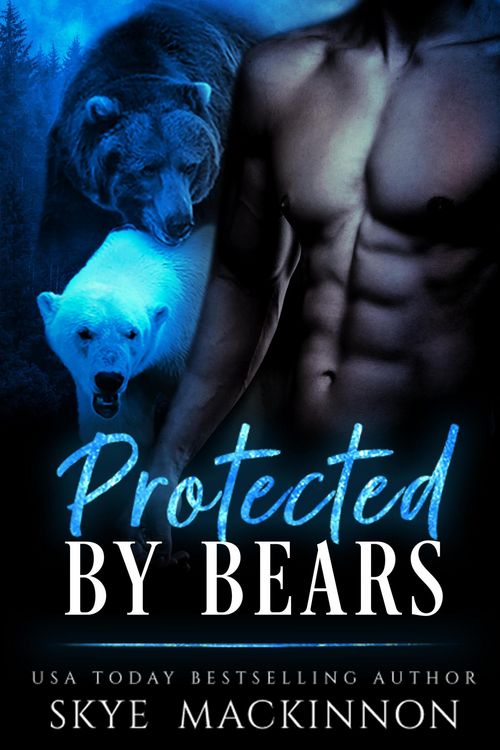Produktbild: Protected by Bears (Claiming Her Bears, #2)