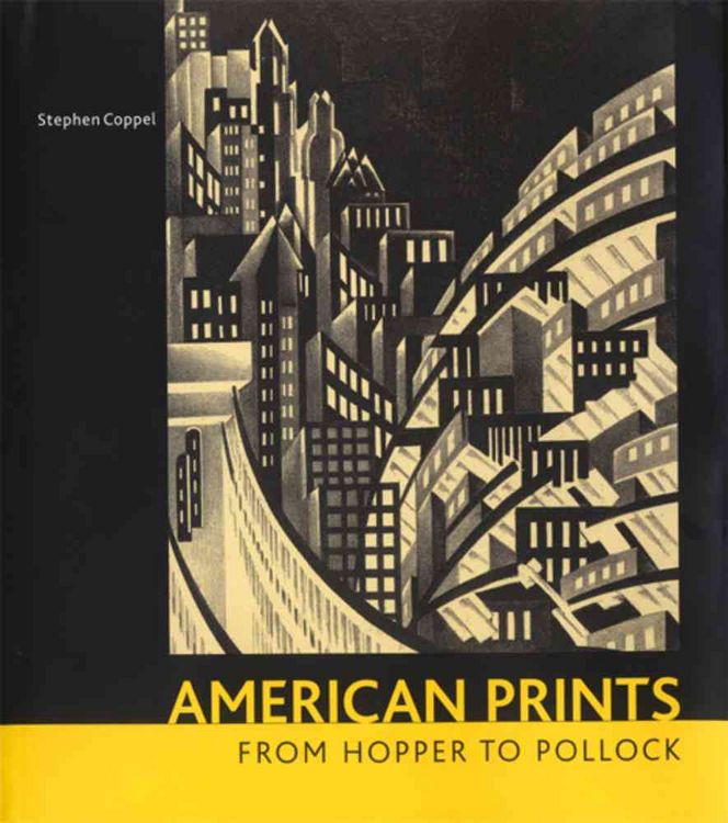 Produktbild: Coppel, S: American Prints from Hopper to Pollock