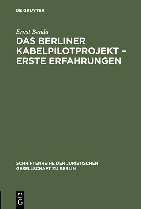 Produktbild: Das Berliner Kabelpilotprojekt - erste Erfahrungen
