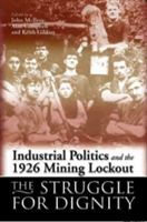 Produktbild: Industrial Politics and the 1926 Mining Lock-out