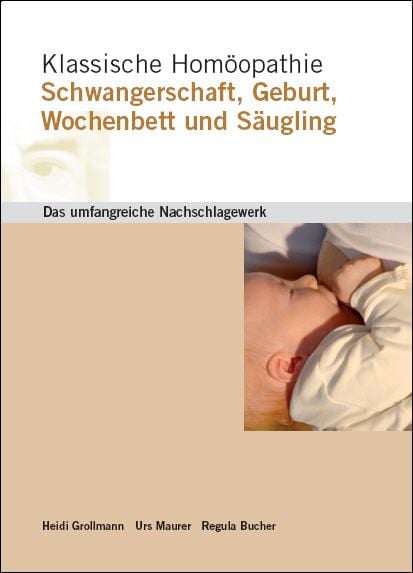 Produktbild: Klassische Hom&ouml;opathie Schwangerschaft Geburt Wochenbett S&auml;ugling