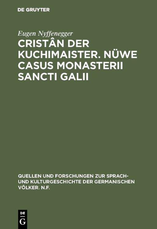 Produktbild: Crist&acirc;n der Kuchimaister. N&uuml;we Casus Monasterii Sancti Galii