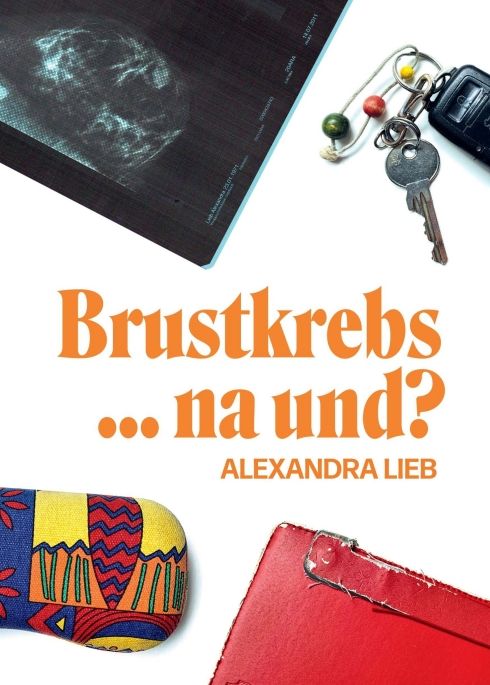 Produktbild: Brustkrebs ... na und?