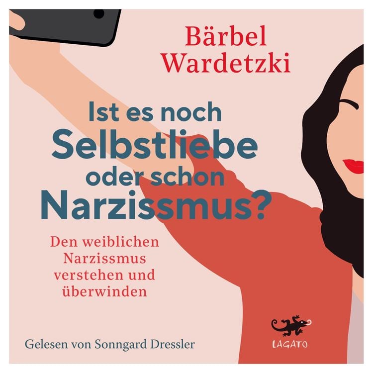 Produktbild: Ist es noch Selbstliebe oder schon Narzissmus?