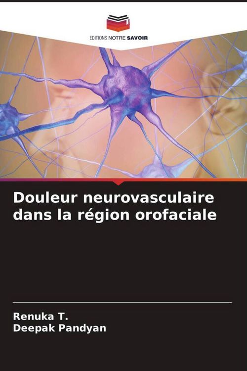 Produktbild: Douleur neurovasculaire dans la r&eacute;gion orofaciale