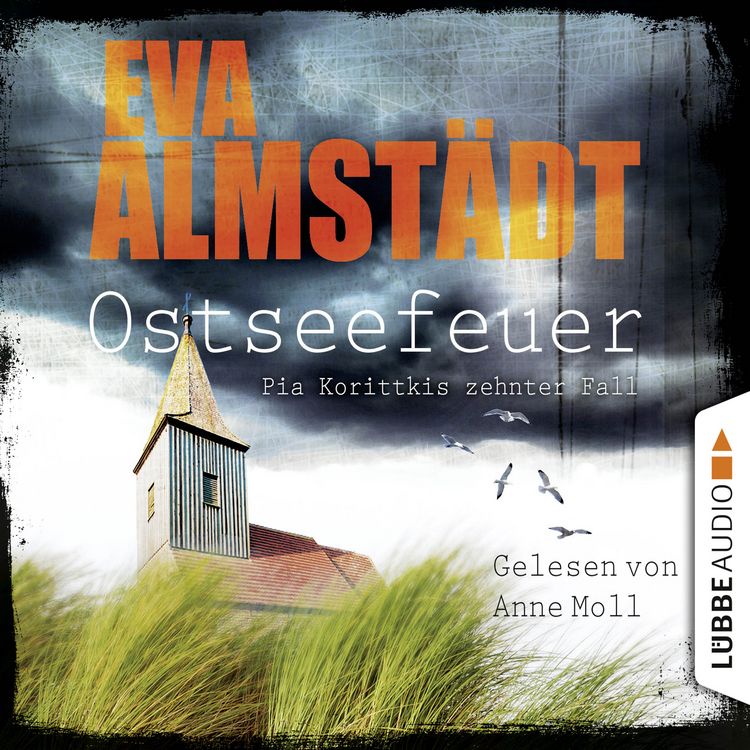 Produktbild: Ostseefeuer - Pia Korittkis zehnter Fall - Kommissarin Pia Korittki 10