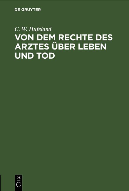 Produktbild: Von dem Rechte des Arztes &uuml;ber Leben und Tod