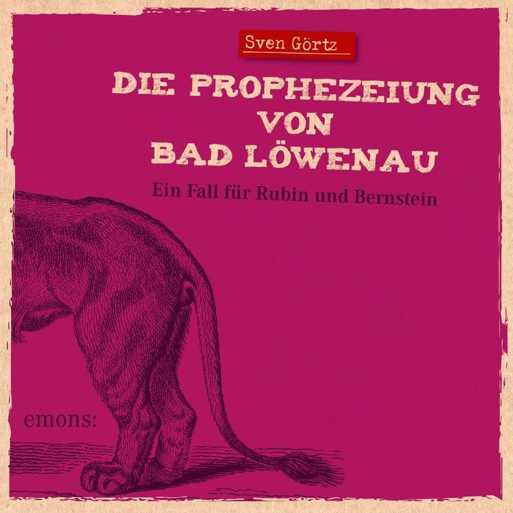 Produktbild: Die Prophezeiung von Bad L&ouml;wenau