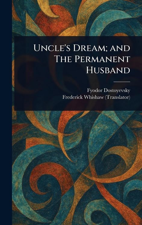 Produktbild: Uncle's Dream; and The Permanent Husband