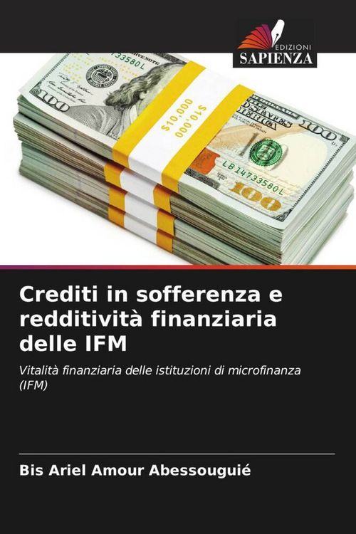 Produktbild: Crediti in sofferenza e redditivit&agrave; finanziaria delle IFM