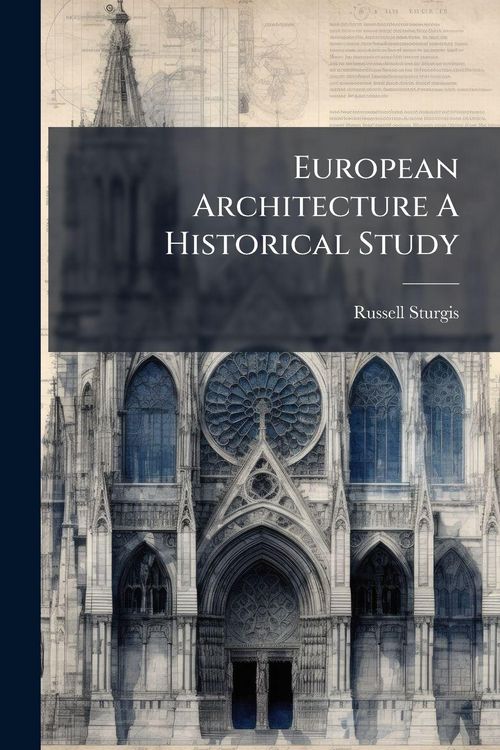 Produktbild: European Architecture A Historical Study