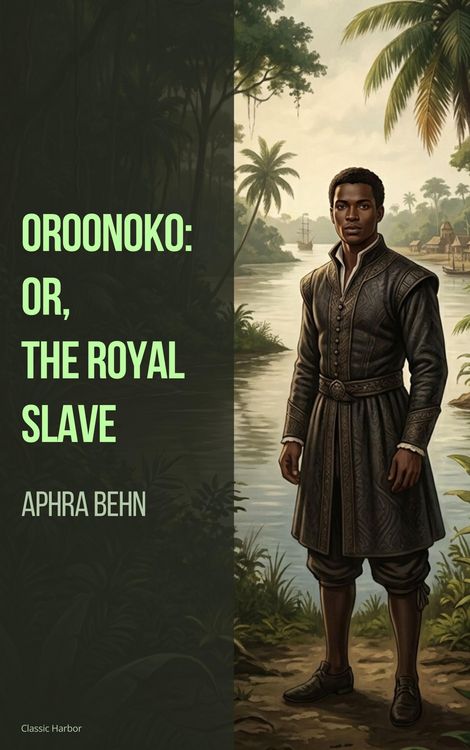 Produktbild: Oroonoko: or, the Royal Slave
