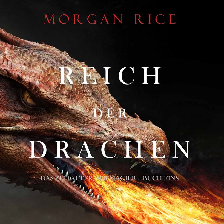 Produktbild: Reich der Drachen (Das Zeitalter der Magier &ndash; Buch Eins)