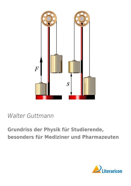 Produktbild: Grundriss der Physik f&uuml;r Studierende, besonders f&uuml;r Mediziner und Pharmazeuten